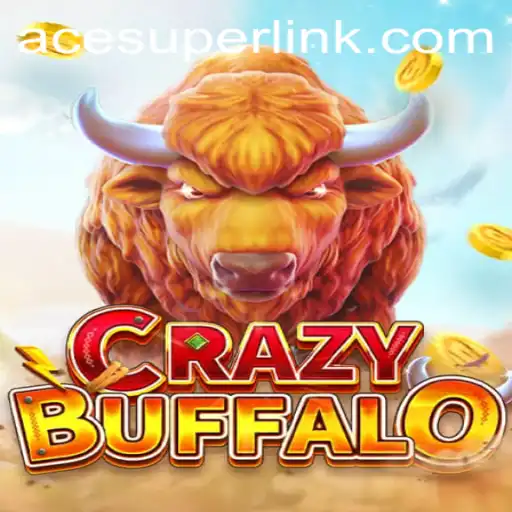 Exploring the Wild Adventure of CRAZYBUFFALO with AceSuper