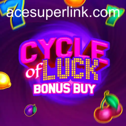 Explore the Thrilling World of CycleofLuckBonusBuy with Acesuper