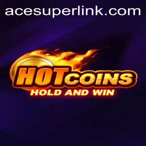 Exploring the World of HotCoins: Acesuper's Thrilling New Game