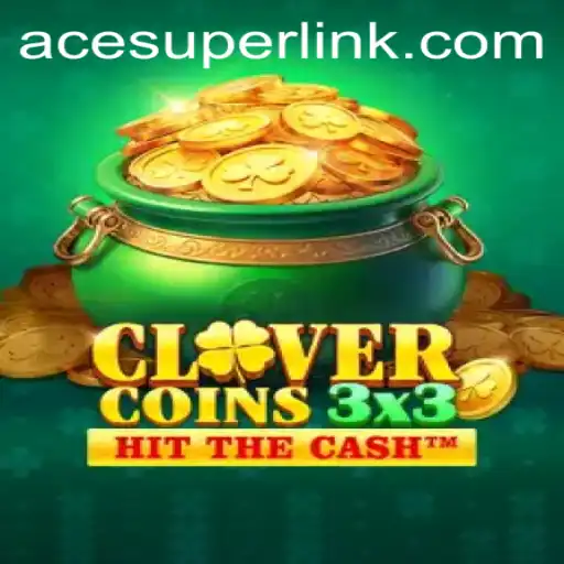 Clovercoin3x3: The Intriguing World of Acesuper