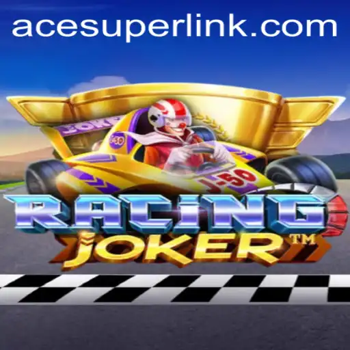 Exploring RacingJoker: Acesuper's Thrilling New Game Revolution